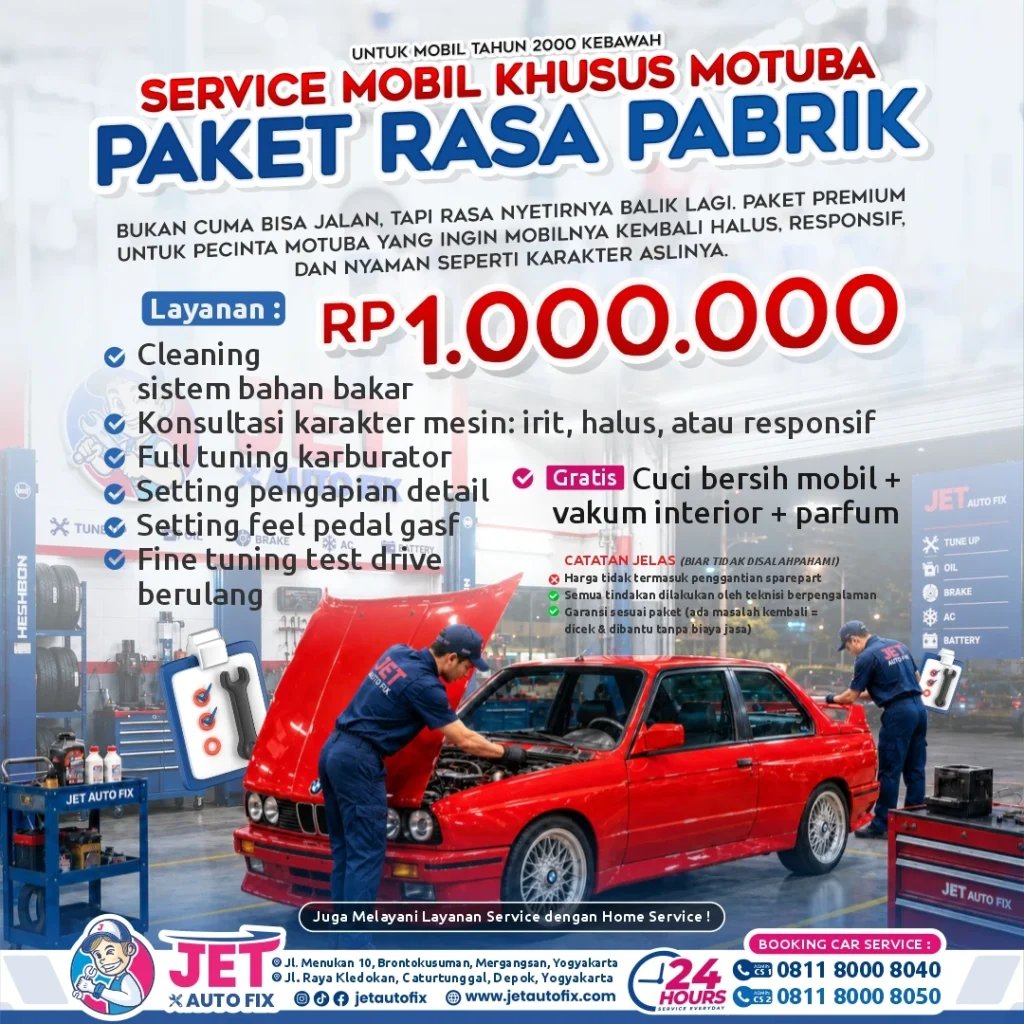 Service Khusus Motuba Jogja PAKET RASA PABRIK - Jet Auto Fix