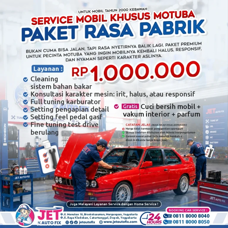 Service Khusus Motuba Jogja PAKET RASA PABRIK - Jet Auto Fix