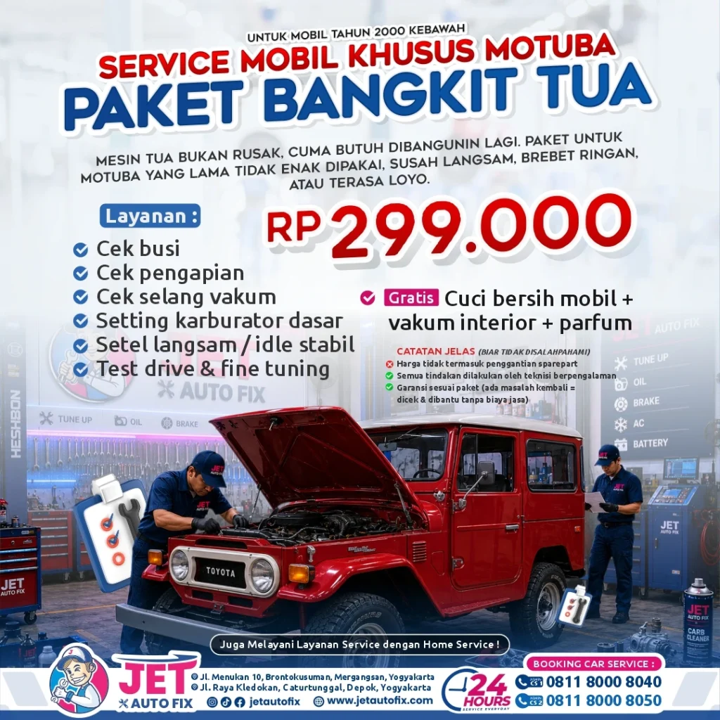 Service Motuba Jogja PAKET BANGKIT TUA - Jet Auto Fix